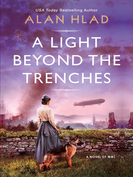 Title details for A Light Beyond the Trenches by Alan Hlad - Available
